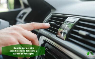 ¿Cuánto dura la carga de aire acondicionado del coche y cuándo es necesario recargarlo?