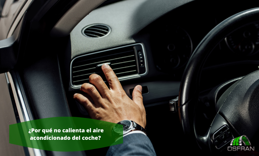 aire acondicionado del coche no calienta Madrid y Toledo